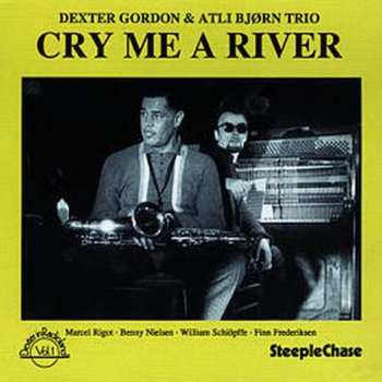 Album Dexter Gordon: Cry Me A River