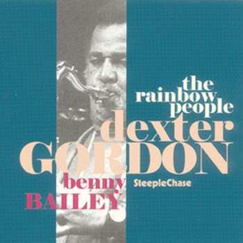 CD Dexter Gordon: The Rainbow People