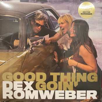 LP Dexter Romweber: Good Thing Goin’ CLR | LTD