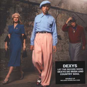 2LP Dexys Midnight Runners: Let The Record Show: Dexys Do Irish And Country Soul