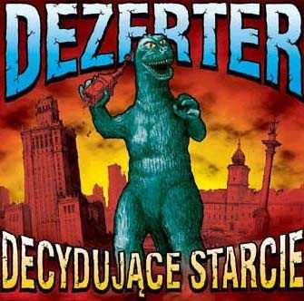 CD Dezerter: Decydujące Starcie
