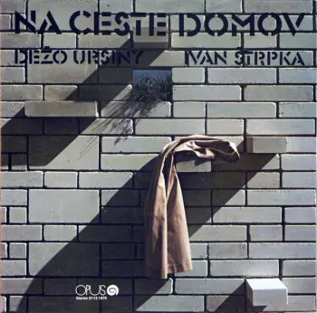 Dežo Ursiny: Na ceste domov