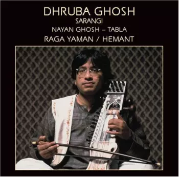 Dhruba Ghosh: Raga Yaman / Hemant