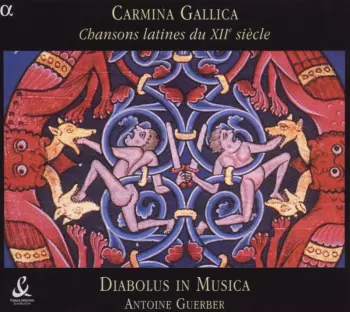 Carmina Gallica (Chansons Latines Du XIIe Siècle)