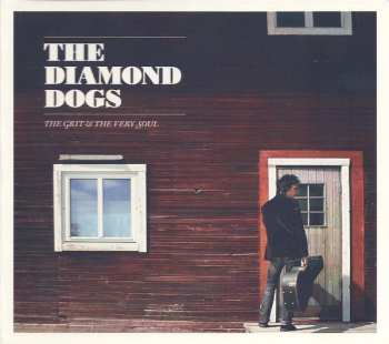 CD Diamond Dogs: The Grit And The Very Soul