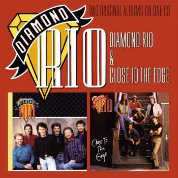 CD Diamond Rio: Diamond Rio & Closer To The Edge