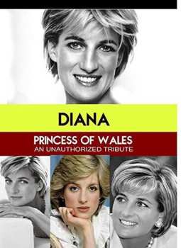 Album Diana Princess Of Wales : An Unauthorized Story: Diana Princess Of Wales : An Unauthorized Story