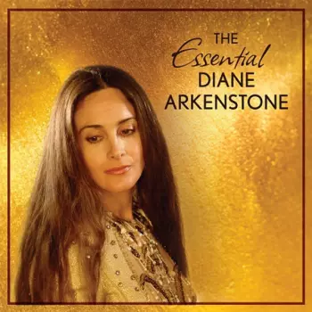 Diane Arkenstone: The Essential