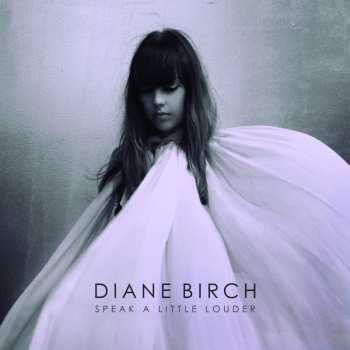 Album Diane Birch: Speak A Little Louder