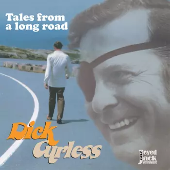 Dick Curless: Tales From A Long Road