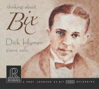 CD Dick Hyman: Thinking About Bix
