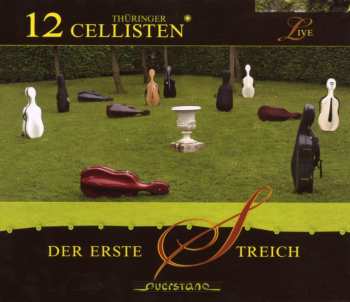 CD Die 12 Thüringer Cellisten: Der Erste Streich