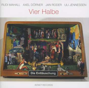 Album Die Enttäuschung: Vier Halbe