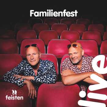 Album Die Feisten: Familienfest live