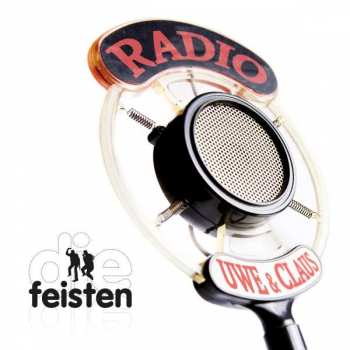 CD Die Feisten: Radio Uwe & Claus