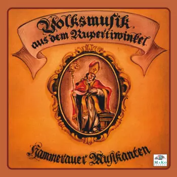 Volksmusik Aus Dem Rupertiwi..