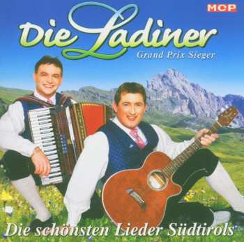 CD Die Ladiner: Die Schönsten Lieder Südtirols