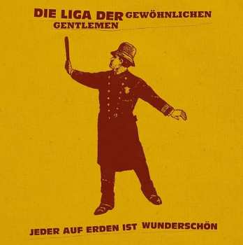 CD Die Liga Der Gewöhnlichen Gentlemen: Jeder Auf Erden Ist Wunderschön