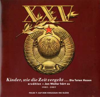 2CD Die Toten Hosen: 125 Jahre Die Toten Hosen Auf Dem Kreuzzug Ins Glück DIGI