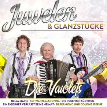 Album Die Vaiolets: Juwelen & Glanzstücke