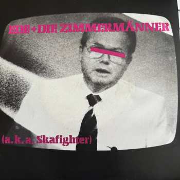 LP/SP Die Zimmermänner: Die Zimmermänner Spielen Skafighter LTD | NUM