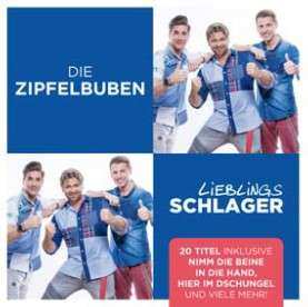 CD Die Zipfelbuben: Lieblingsschlager