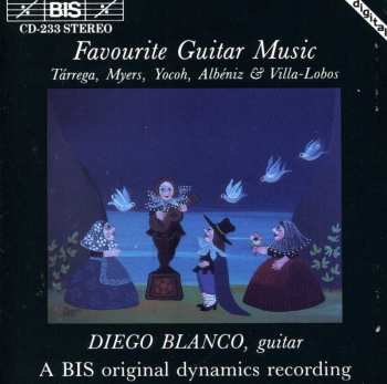 Album Diego Blanco: Favourite Guitar Music- Tarrega, Myers, Yocoh, Albeniz & Villa-Lobos