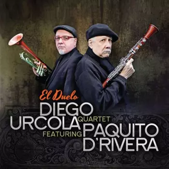 El Duelo Featuring Paquito D'rivera