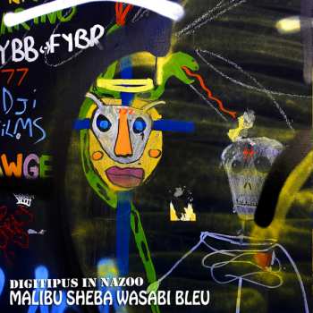 CD Digitipus In Nazoo: Malibu Sheba Wasabu Bleu