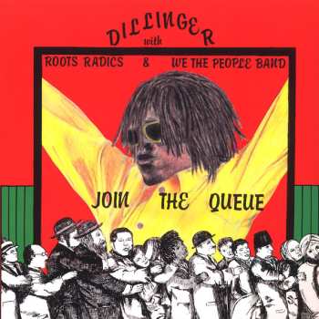 LP The Roots Radics: Join The Queue