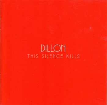CD Dillon: This Silence Kills