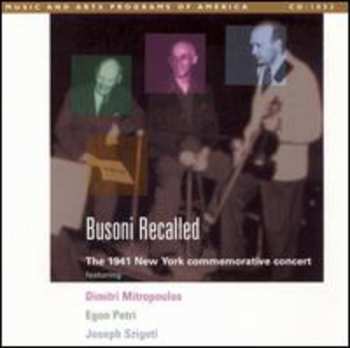 Album Dimitri Mitropoulos: In Honor Of Ferruccio Busoni:  The 28 December 1941 New York Concert