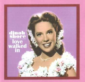 Album Dinah Shore: Love Walked In