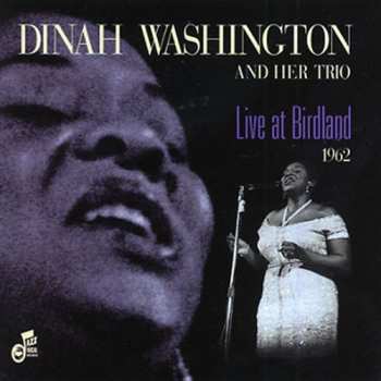 Album Dinah Washington And Her Trio: Live At Birdland 1962