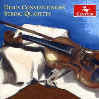 Album Dinos Constantinides: String Quartets