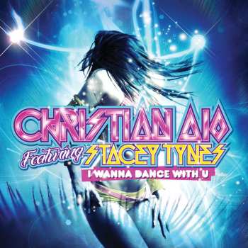 Album Dio,christian / Tynes,stacey: I Wanna Dance With U