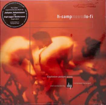 LP Dip: Ḣ-Camp Meets Lo-Fi (Explosion Picture Score) CLR