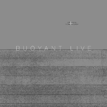 Buoyant Live