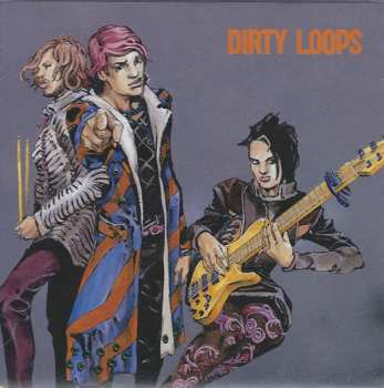 2CD Dirty Loops: Loopified (Complete Edition)
