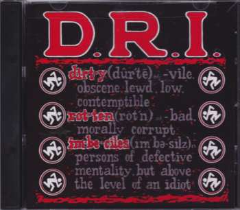 CD Dirty Rotten Imbeciles: Definition