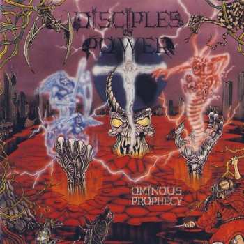Album Disciples Of Power: Ominous Prophecy