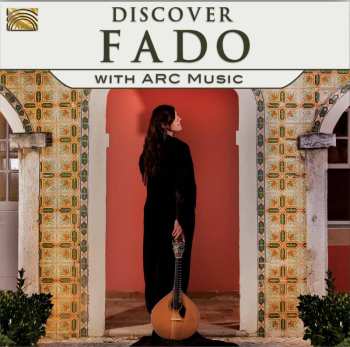 CD Discover Fado With Arc Music / Various: Discover Fado With Arc Music / Various
