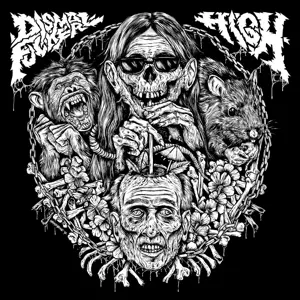 Dismalfucker: Dismalfucker / High