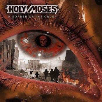 CD Holy Moses: Disorder Of The Order