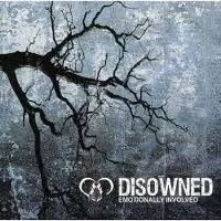 Disowned: Emotionally Involved