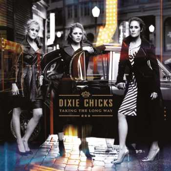 2LP Dixie Chicks: Taking The Long Way