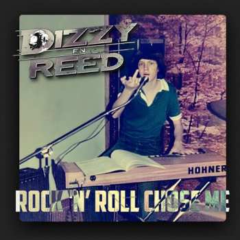 Album Dizzy Reed: Rock 'n' Roll Chose Me