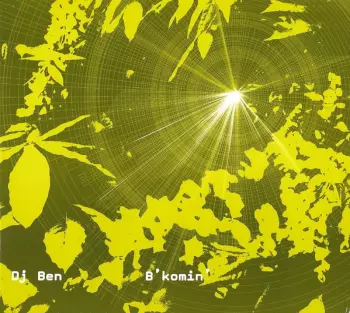 DJ Ben: B'komin'