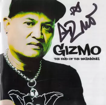 DJ Gizmo: The End Of The Beginning