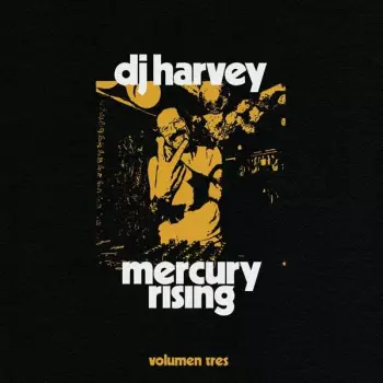Mercury Rising (Volumen Tres)